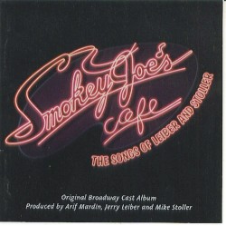 Smokey Joe’s Cafe: The Songs of Leiber and Stoller