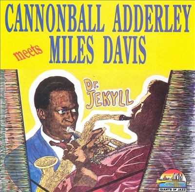 Cannonball Adderley Meets Miles Davis