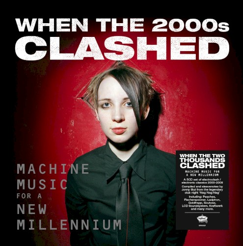 When the 2000s Clashed: Machine Music for a New Millennium