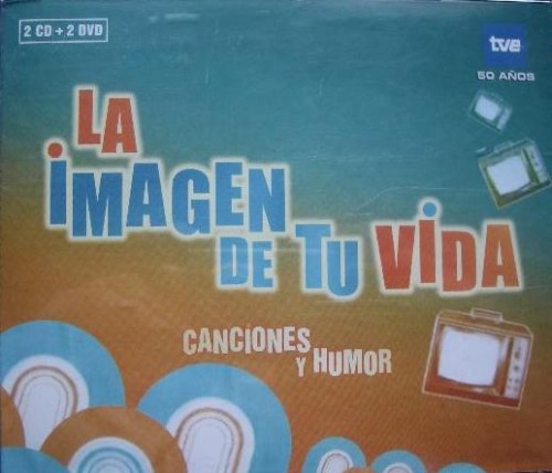 La imagen de tu vida: Canciones y humor