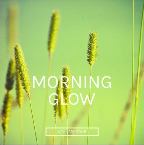 Morning Glow, Vol. 4