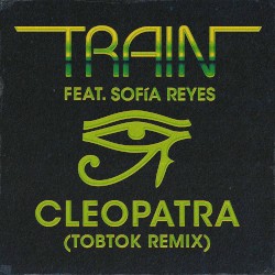 Cleopatra [Tobtok Remix]