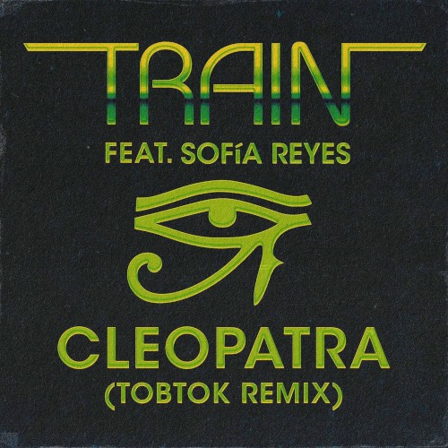 Cleopatra [Tobtok Remix]