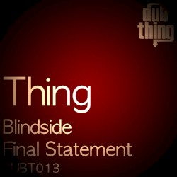 Blindside / Final Statement