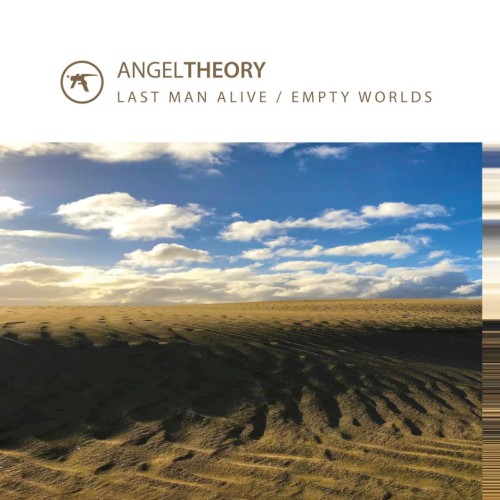 Last Man Alive / Empty Worlds
