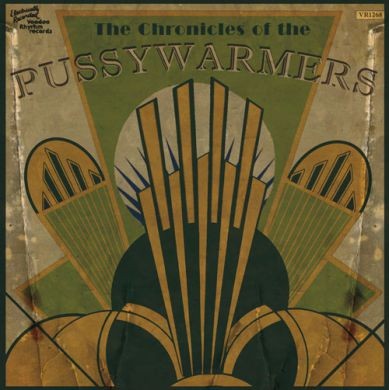 The Chronicles Of (The Pussywarmers)