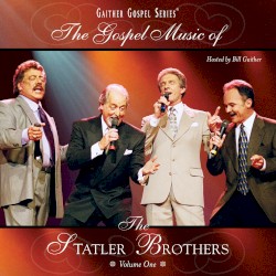The Gospel Music of the Statler Brothers, Volume One