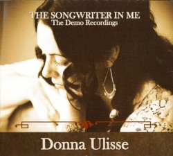 The Songwriter in Me: The Demo Recordings