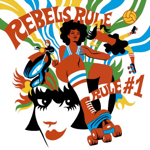 Rebels Rule - Rule #1