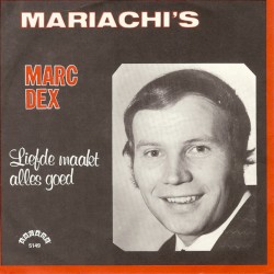 Mariachi’s / Liefde maakt alles goed