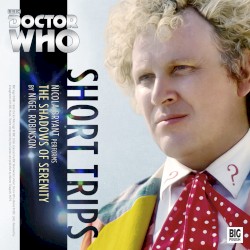 Doctor Who - Short Trips: The Shadows of Serenity