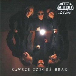 Zawsze czegoś brak