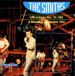 Live in Derby Dec. 7th 1983 & Meerward, Amsterdam 1984