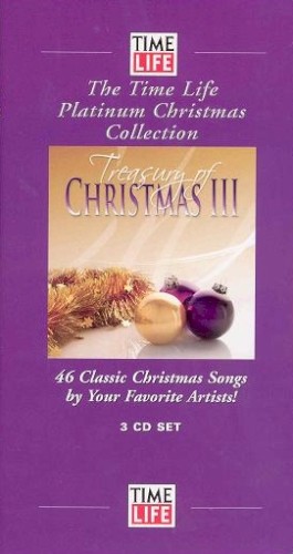 The Time Life Platinum Christmas Collection: Treasury of Christmas III