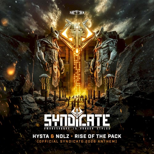 Rise of the Pack (Official Syndicate 2026 Anthem)