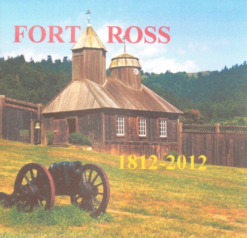 Fort Ross 1812-2012