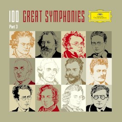 100 Great Symphonies, Part 3