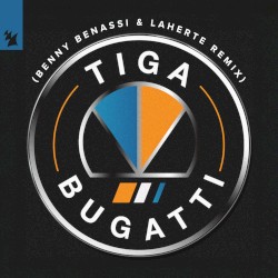 Bugatti (Benny Benassi & Laherte Remix)
