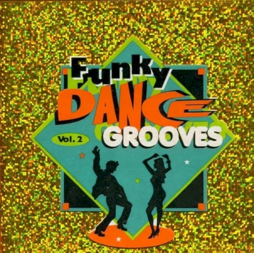 Funky Dance Grooves, Volume 2