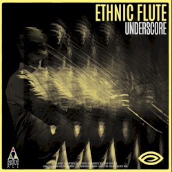 Ethnic Flute Underscore