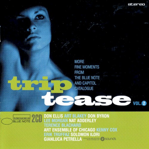 Trip Tease, Volume 2: More Fine Moments From the Blue Note and Capitol Catalogue
