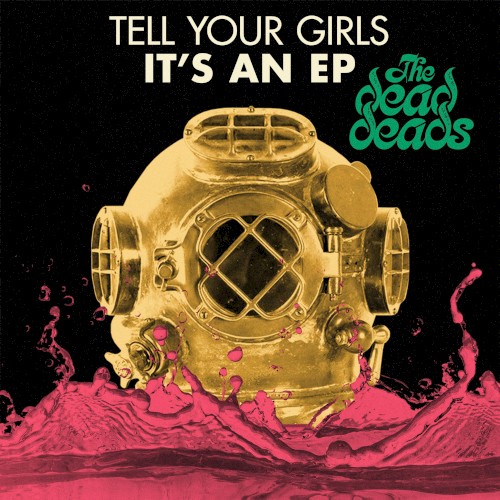 Tell Your Girls It's An EP