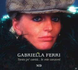 Tanto pe’ cantà… Le mie canzoni