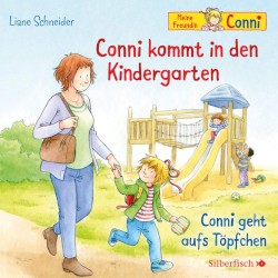 Conni kommt in den Kindergarten / Conni geht aufs Töpfchen