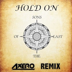 Hold On (Axero Remix)