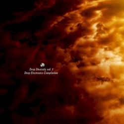Deep Diversity Vol. 3 - Deep Electronics Compilation