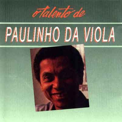 O Talento de Paulinho da Viola