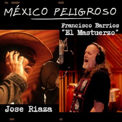 México Peligroso