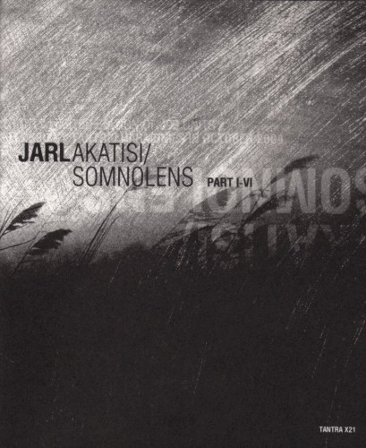 Akatisi / Somnolens