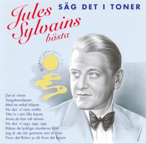 Säg det i toner: Jules Sylvains bästa
