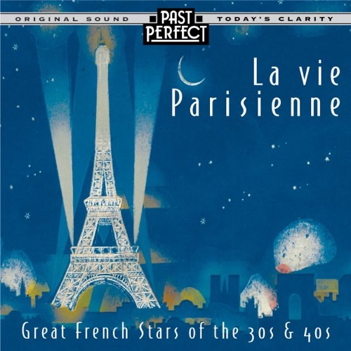 La Vie parisienne : Great French Stars of the 30s & 40s