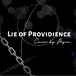 Lie of Providience