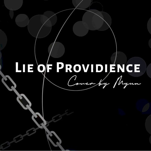 Lie of Providience