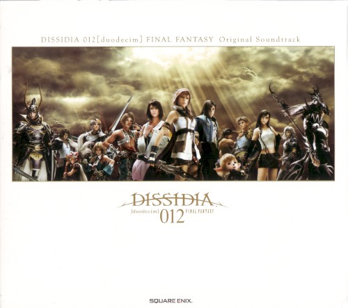 DISSIDIA 012[duodecim] FINAL FANTASY Original Soundtrack