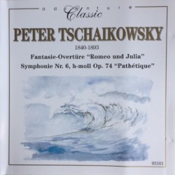 Fantasie-Overtüre "Romeo und Julia" / Symphonie Nr. 6, h-moll Op. 74 "Pathétique"