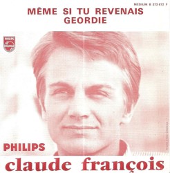 Même si tu revenais / Geordie