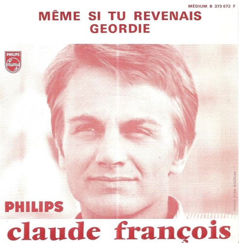 Même si tu revenais / Geordie