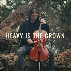 Heavy Is the Crown (acoustic)