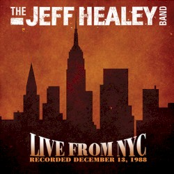 Live From NYC (Live At The Bottom Line, New York, NY / 1988)