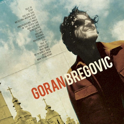 Welcome to Goran Bregović