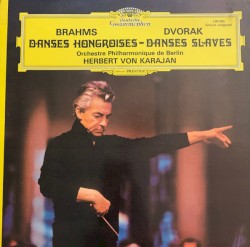 Brahms: Danses Hongroises / Dvorak: Danses Slaves