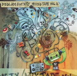 Bedlam Society: Mixed Tape Vol. 2