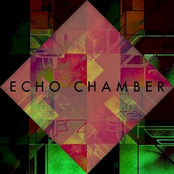 Echo Chamber