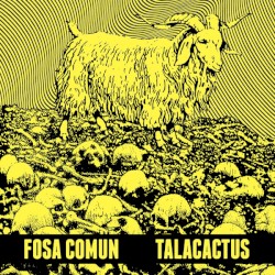 Fosa Común / Talacactus
