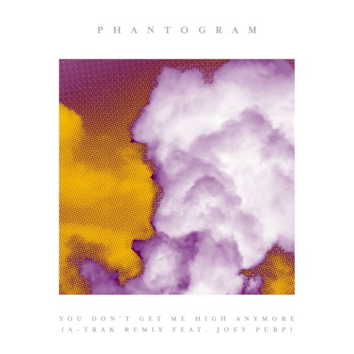You Don't Get Me High Anymore (A-Trak remix)