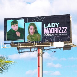 lady madrizZz (Remix)